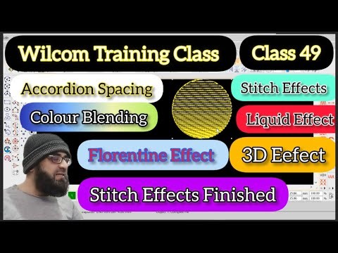 Wilcom Training Class || Stitch Effects || Class 49 || Accordion Spacing || Colour Blending || 3D