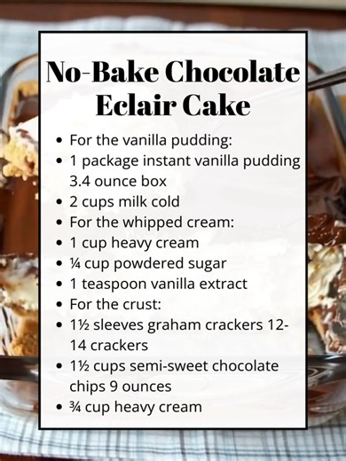 No Bake Chocolate Eclair Cake 🍫🍰 This easy no bake dessert layers creamy vanilla filling, graham crackers, and rich chocolate ganache with simple ingredients. Cool, indulgent, and family friendly, it is perfect for make ahead treats. Ingredients: 1 package instant vanilla pudding 3.4 ounce box 1 cup heavy cream 1½ sleeves graham crackers 12-14 crackers Recipe in the Coʍʍеոτ 👇 | Recipes by banana