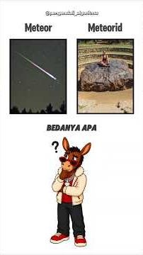 Apa bedanya Meteor dan Meteorid?