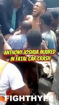 (BREAKING) Anthony Joshua INJURED after being RESCUED in FATAL Car Crash in Nigeria