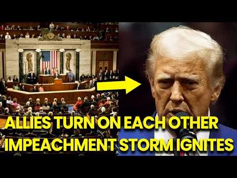 Trump ALLIES TURN on Each Other as Congress IGNITES Most EXPLOSIVE Impeachment STORM