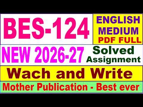 BES 124 solved assignment 2026-27 in English || bes 124 ignou solved assignment 2027 || ignou bes124