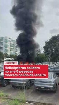 Helicópteros colidem no ar e 5 pessoas morrem no Rio de Janeiro