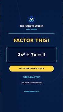 How to Factor 2x² + 7x = 4 | Step-by-Step