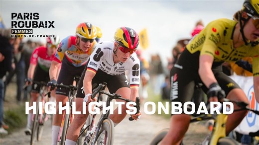 Paris-Roubaix Femmes Hauts-de-France 2026 - Highlights Onboard