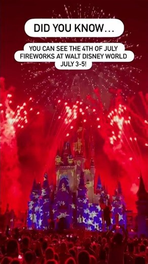 Disney World's 4th of July Fireworks Return for 3 Nights for 2026!