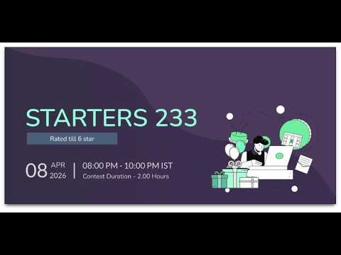 STARTERS 233 || Codechef contest LIVE || #codechef #coding #programming #contest