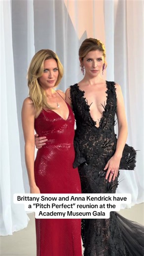 #BrittanySnow and #AnnaKendrick have a “Pitch Perfect” reunion at the Academy Museum Gala