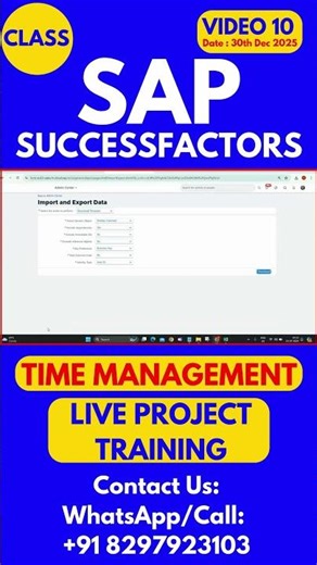 SAP SuccessFactors Time Management Training Online Class 10 30th Dec 2025 #sapsuccessfactorstraining