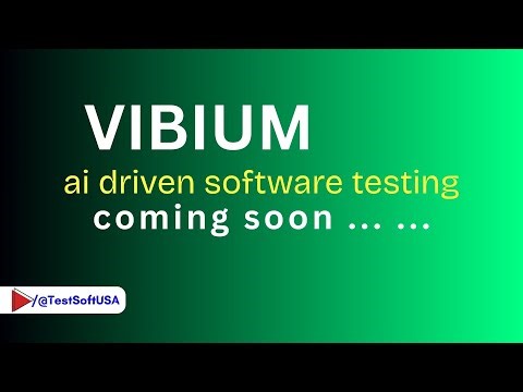 Vibium AI-driven Software Automation Testing