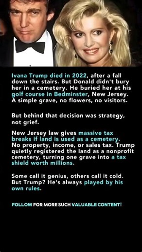 ​Why Trump Buried His Ex on a Golf Course