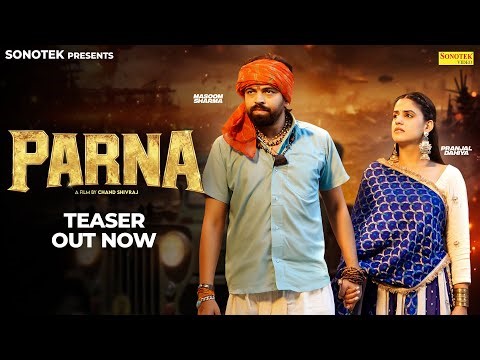 Parna (Official Teaser) Massom Sharma | Pranjal Dahiya | Komal Chaudhary | New Haryanvi Song 2026