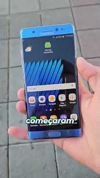 O celular que explodia e foi banido de aviões - Relembrando: Galaxy Note 7 #curiosidades #gadgets