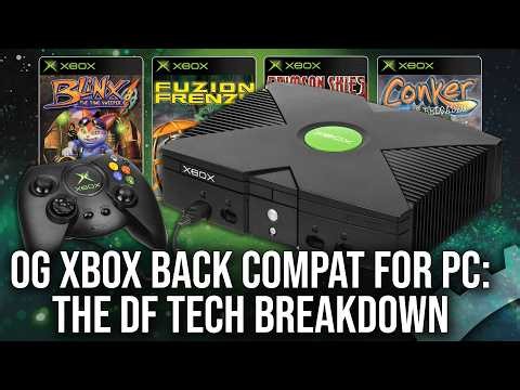 OG Xbox Backwards Compatibility For PC: The Digital Foundry Breakdown