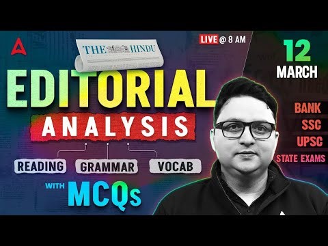 Editorial Analysis | 12 March , 2026 | Vocab, Reading, Grammar, MCQs | The Hindu Analysis
