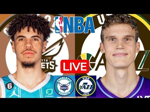 LIVE: CHARLOTTE HORNETS vs UTAH JAZZ | NBA | PLAY BY PLAY | SCOREBOARD