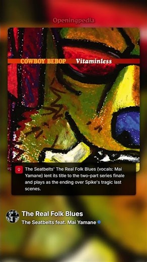 The Real Folk Blues - The Seatbelts feat Mai Yamane Cowboy Bebop ED 1998 Openingpedia - Discover
