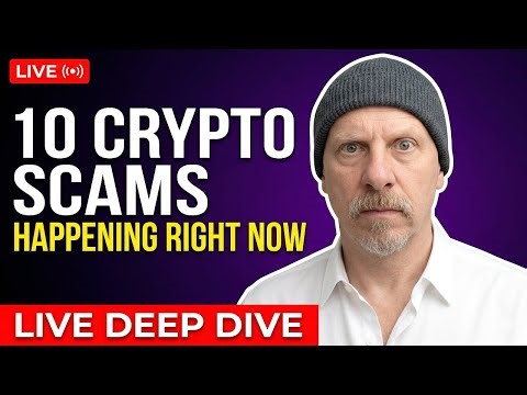 10 Crypto Scams Happening Right Now — Live Deep Dive
