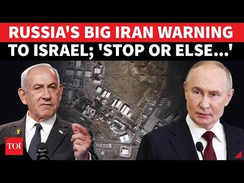 'BACK OFF, OR FACE MAYHEM': Putin SHOOTS Direct Warning To Israel Over Iran Nuclear Sites