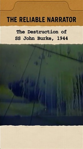 The Destruction of SS John Burke, 1944 #ww2 #history