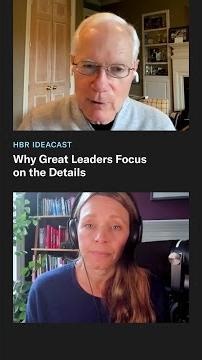 Why Great Leaders Focus on the Details