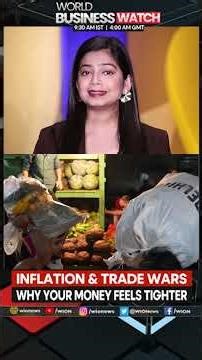 Inflation, US-China Trade War & More | World Business Watch | WION SHORTS
