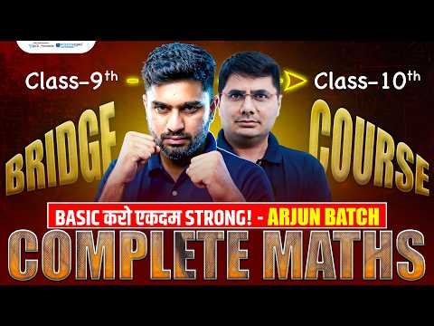 BASIC करो एकदम STRONG! | Class 9 to 10 Maths Bridge Course | 10th Maths Complete Basic | 10th Maths