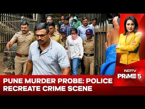 Pune Murder Case: Chilling Google Searches, Murder Rehearsals & Crime Scene Recreation