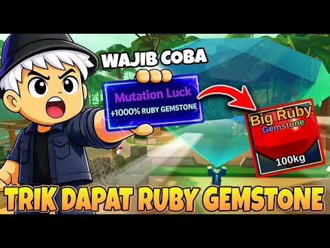 CARA MUDAH DAPATKAN RUBY GEMSTONE DENGAN TRIK RAHASIA MENINGKATKAN MUTATION LUCK RATUSAN % FISH IT