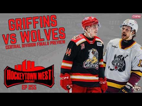 GRIFFINS vs WOLVES AHL CENTRAL DIVISION FINALS PREVIEW (EP255)