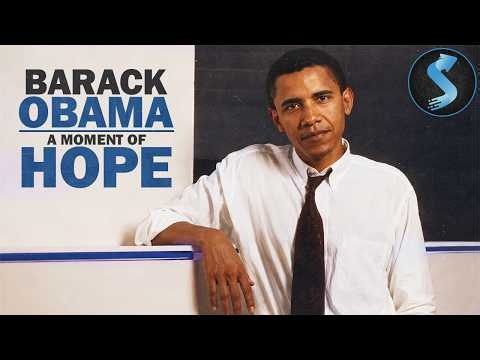 Barack Obama: Moment of Hope | TheStory Behind America's First Black President | Full Documentary