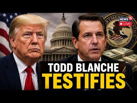 DOJ Budget Hearing LIVE: Todd Blanche Testifies Before Senate | Trump Allies Fund Controversy | N18G