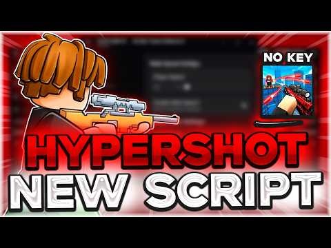 HYPERSHOT SCRIPT | Silent Aimbot, Hitbox, Bring Players, Auto Kill, ESP, OP, No Key | 2026 Roblox