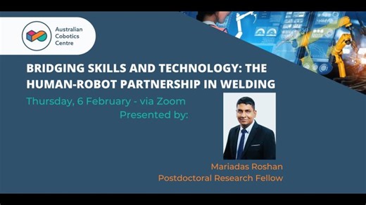 Bridging Skills and Tech: Human-robot partnership in welding | Australian Cobotics Centre