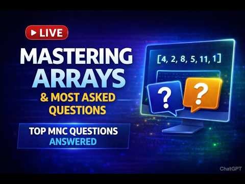 Array Problem Solving for Coding Interviews 🔥 | Most Asked MNC Questions Solved| Placement Prep 2026