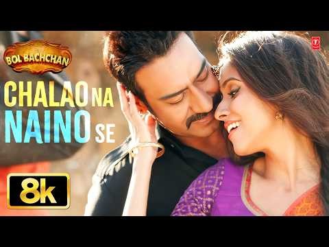 Chalao Na Naino Se - 8K Video Song | Bol Bachchan| Ajay Devgn,Asin| Himesh Reshammiya,Shreya Ghoshal