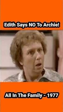 #edith #archiebunker #archie #allinthefamily #sitcom #hilarious #funny #comedy #funnyvideo #epic
