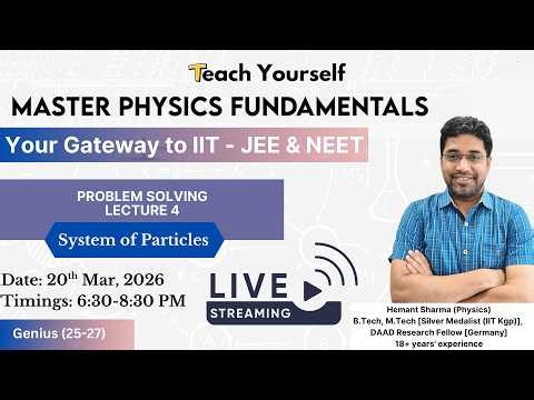 Problem Solving lecture 4 : System of Particles