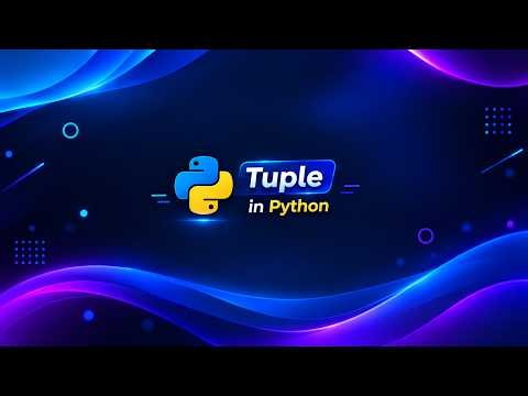 🐍 Tuples in Python: ZERO to HERO 🚀 | Add, Remove & Change Elements