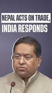 Nepal Acts on Trade, India Responds #meaindia #indianepalnews