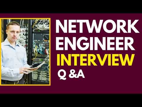 Top 25 Network Engineer Interview Questions And Answers for 2026