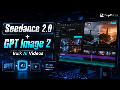 CapCut AI Video Generator: Batch Create Stylized Videos with Seedance 2.5 & GPT Image 2.0 on PC