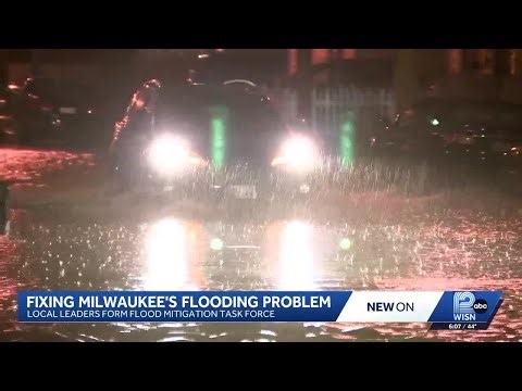 Milwaukee city, county leaders form task force to find flooding fixes