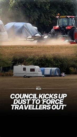 Council staff kick up dust with tractor to 'force travellers out'