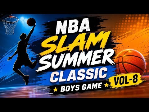NBA Slam Summer Classic Vol. 8 Boys Game Result | Final Score & Results live