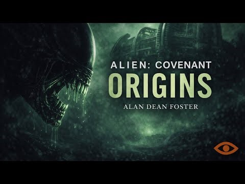 Alien: Covenant – Origins | La Creación Nació Rota | 3ER OJO