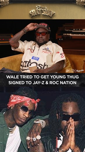 "I tried to take Young Thug and, God rest his soul, Rich Homie Quan to Roc Nation. I set a meeting up with Jay-Z. ... Y'all don't know how far Young Thug has come." - Wale | Club Shay Shay