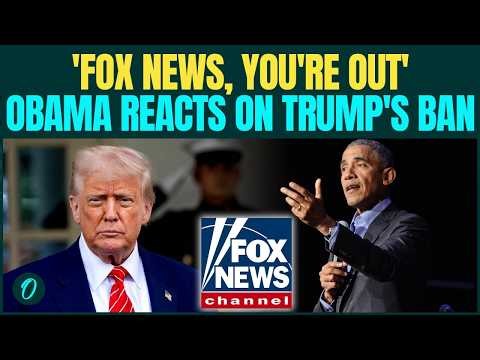 'Fox News, You’re Out': Obama Reacts On Trump BANNING CNN, MS NOW And Politico From White House