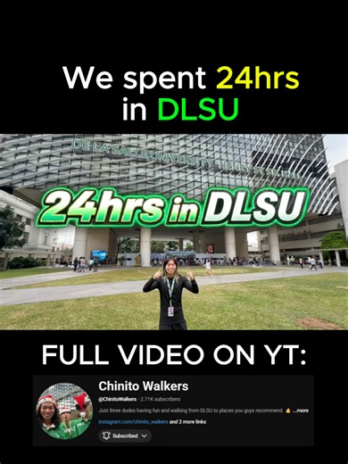24 Hours in DLSU Vlog: Chinito Walkers Challenge