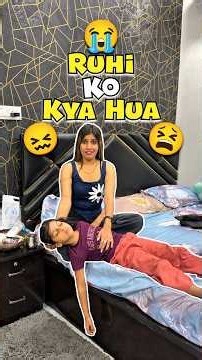 Ruhi Ko Kya Hua 😭😳 Day 871 #minivlog #ashortaday #tranding #shorts #omnamahshivay